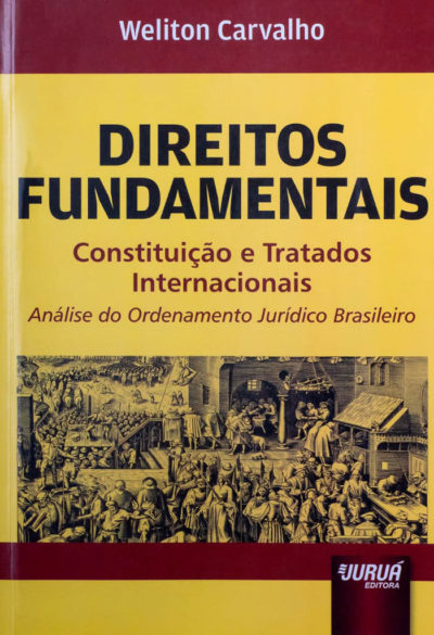 Direitos fundamentais: constituição e tratados internacionais